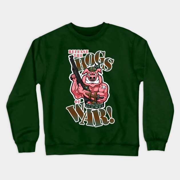 Hogs of War Crewneck Sweatshirt by EJTees